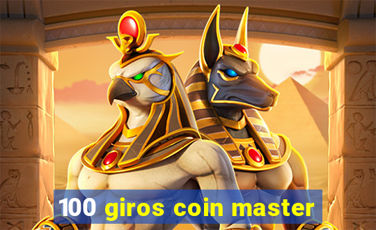 100 giros coin master